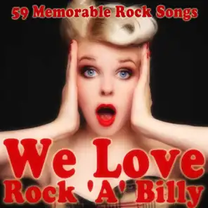 We Love Rock 'A' Billy