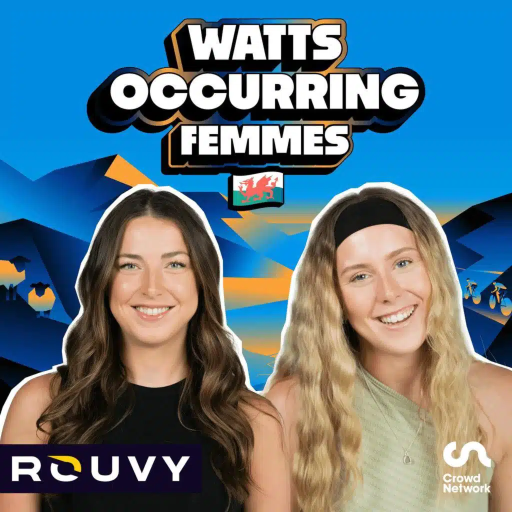 Watts Occurring... Femmes! | Manon Lloyd and Emma Finucane join the team | Tour de France Femmes preview