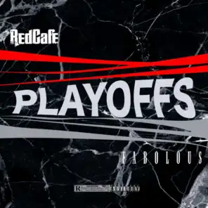 Playoffs (feat. Fabolous)