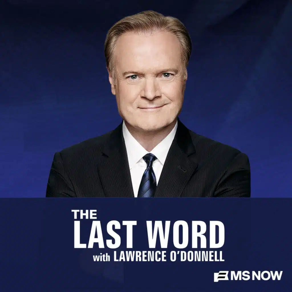 The Last Word with Lawrence O’Donnell