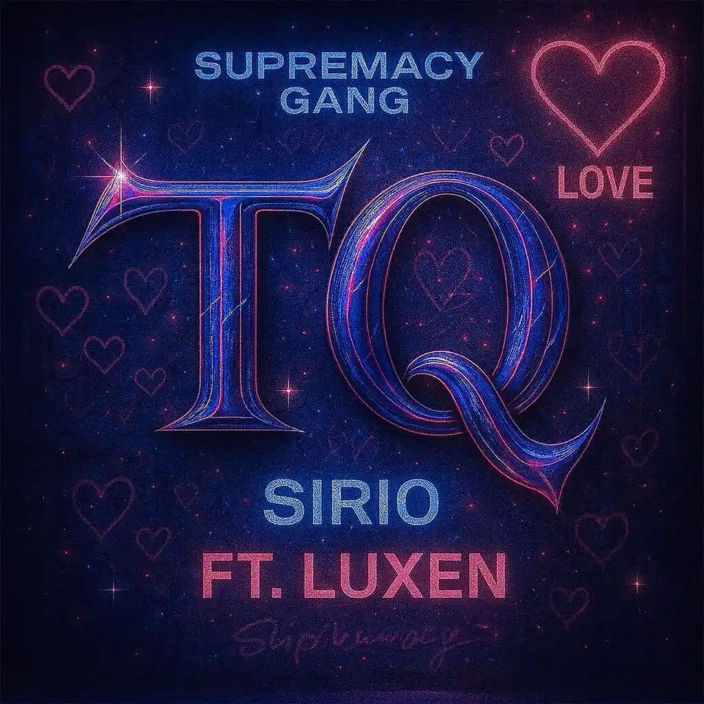 TQ (feat. Luxen)