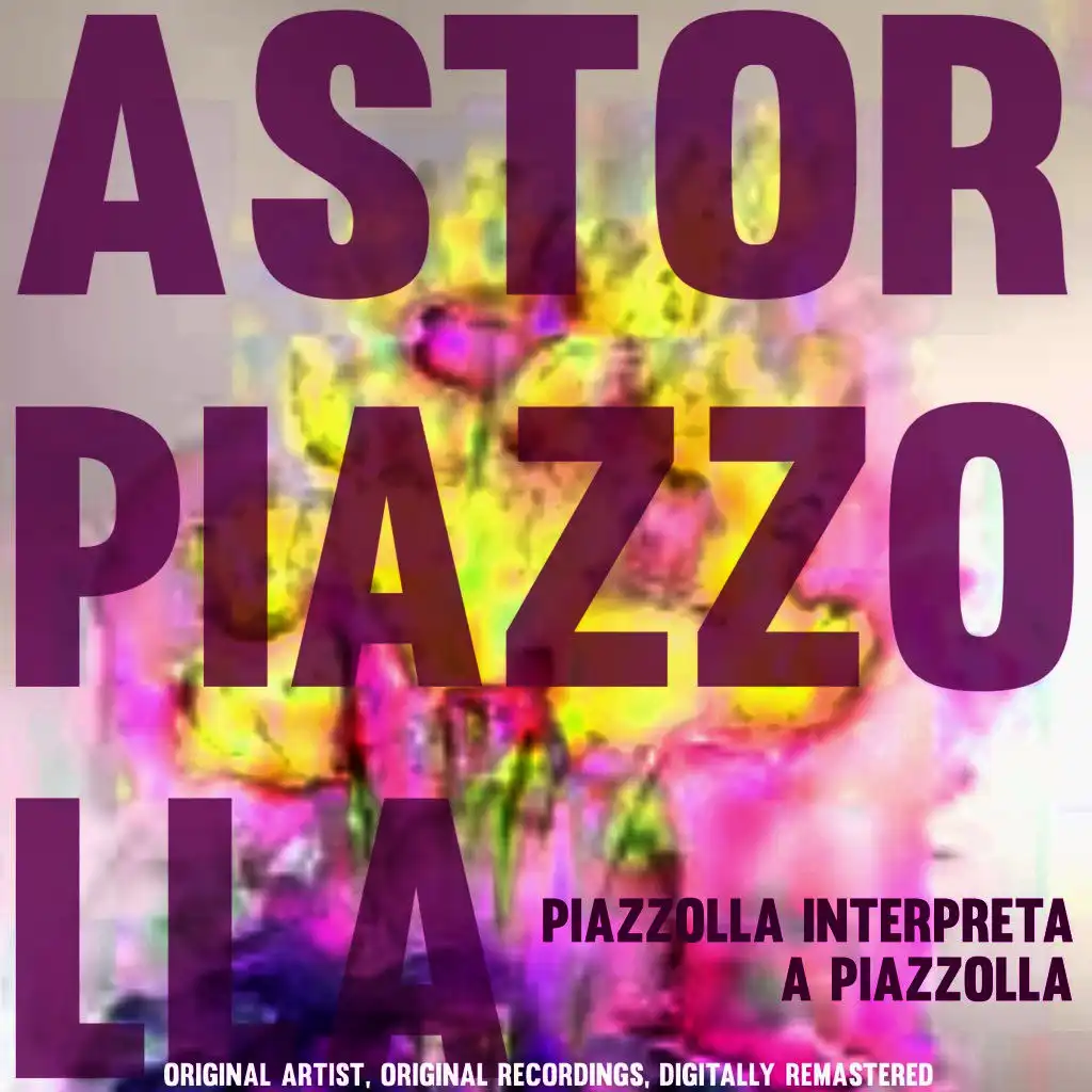 Piazzolla Interpreta a Piazzolla