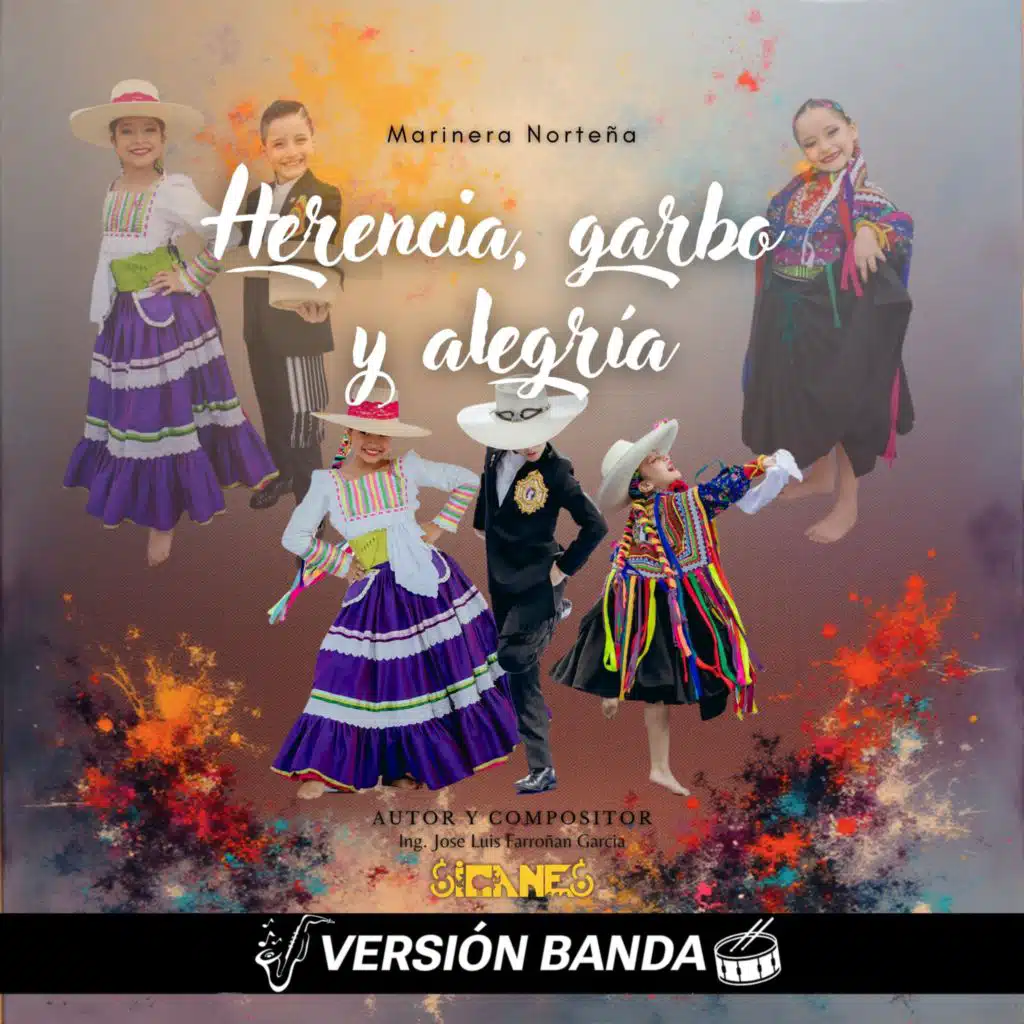 Herencia, garbo y alegria (Version Banda)