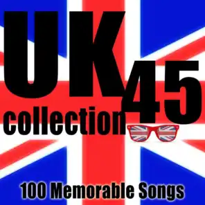 UK 45 Collection (100 Memorable Songs)