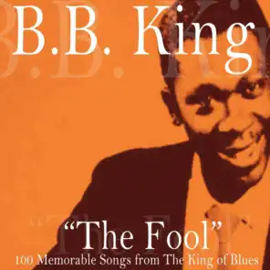 The Fool (100 Memorable Songs from the King of Blues)