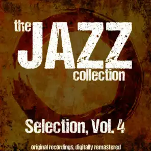 The Jazz Collection: Selection, Vol. 4