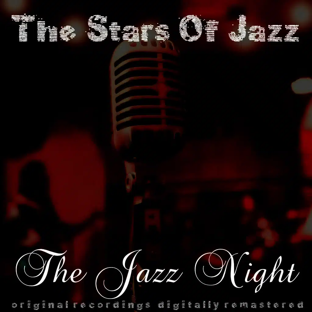 The Stars of Jazz: The Jazz Night