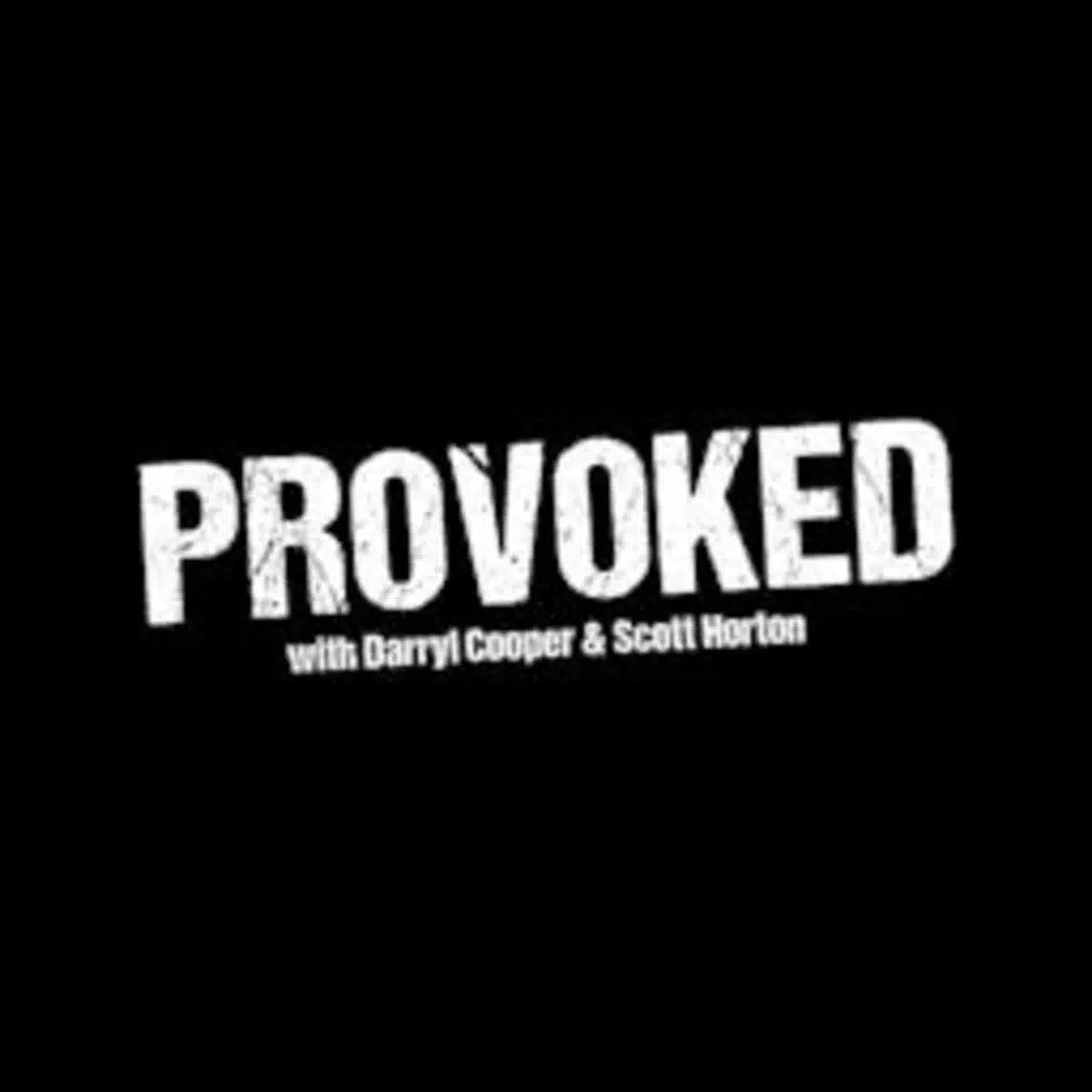 Provoked with Darryl Cooper and Scott Horton