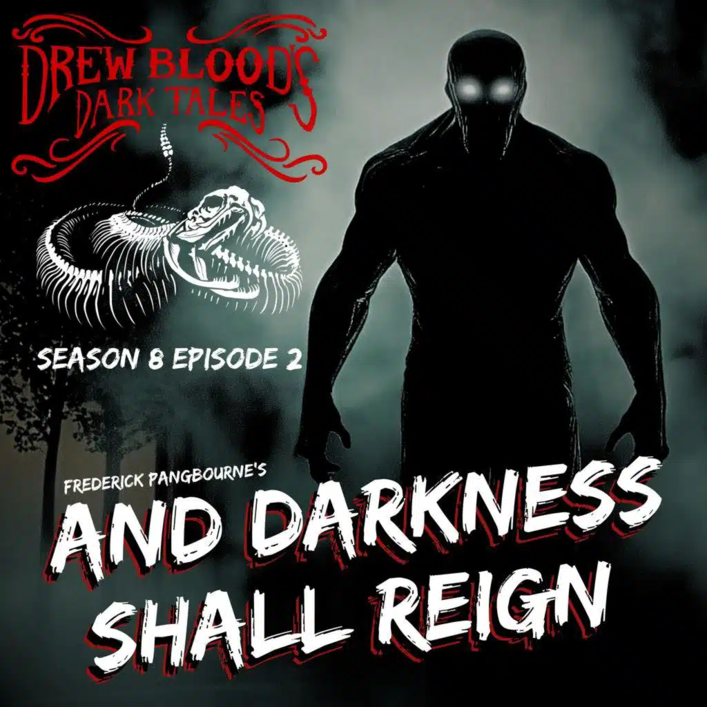 S8E02 - "And Darkness Shall Reign" - Drew Blood