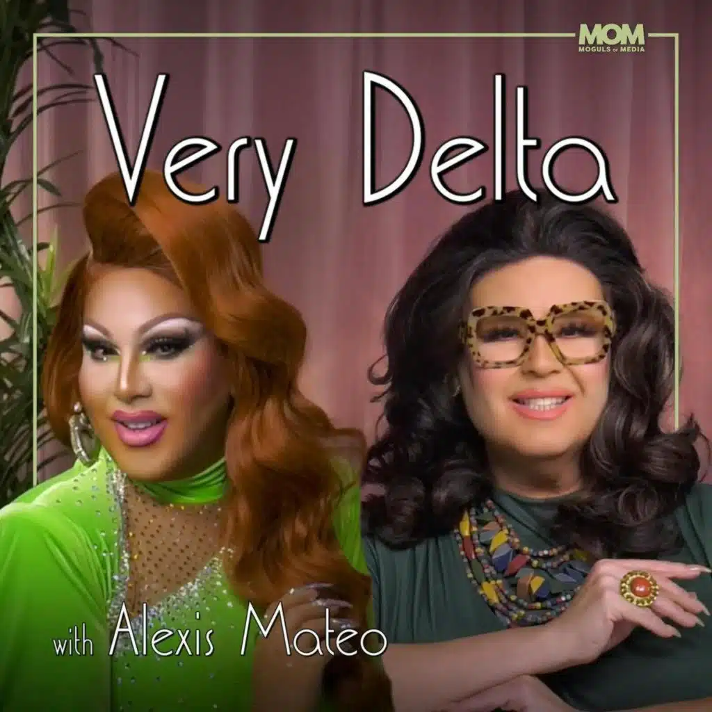 "Very Delta" Episode 105 (w/ Alexis Mateo)