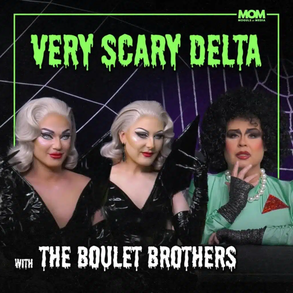 "Very Delta" Episode 115 (w/ The Boulet Brothers)