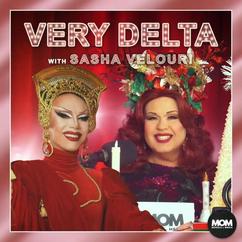 "Very Delta" Episode 74 (w/ Sasha Velour)