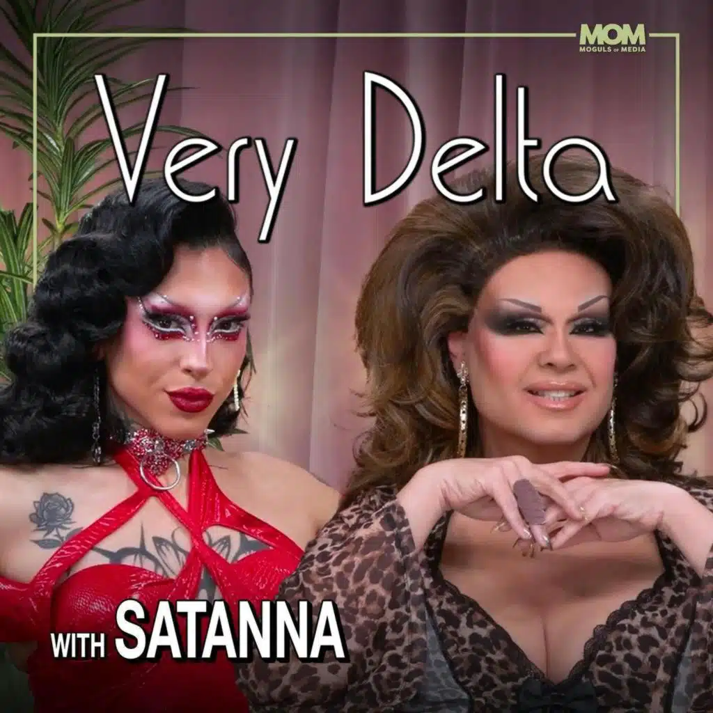 "Very Delta" Episode 124 (w/ Satanna)