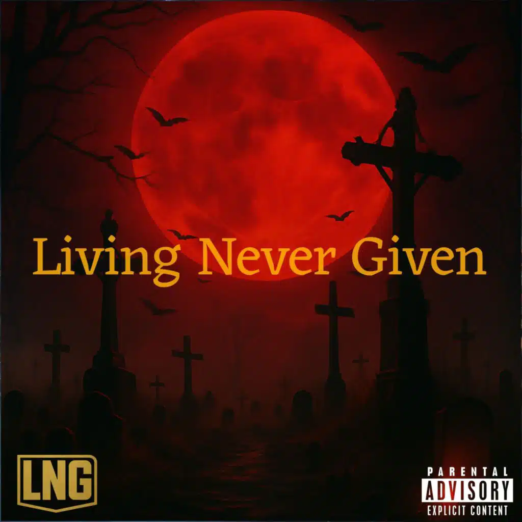 Living Never Given