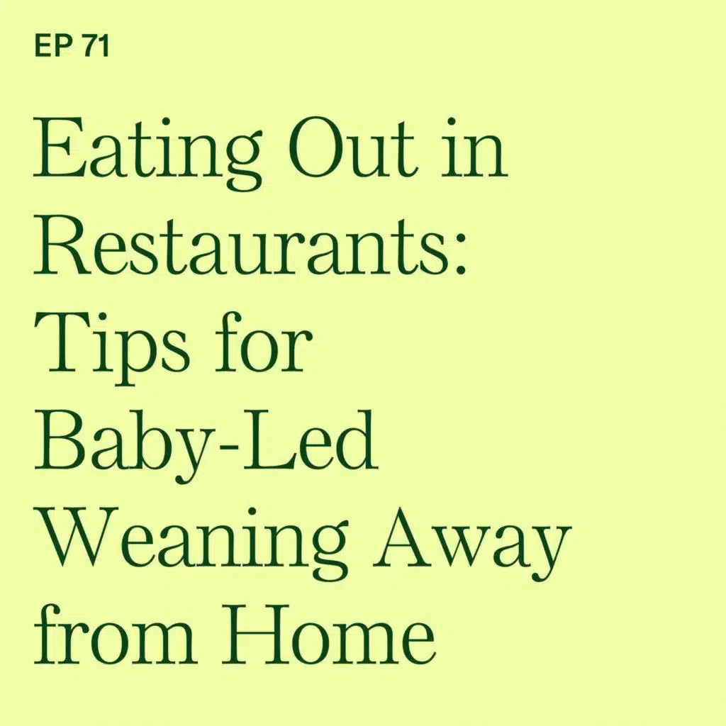 Eating Out in Restaurants: Tips for Baby-Led Weaning Away from Home