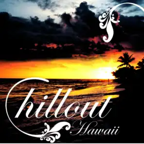 Chillout Hawaii