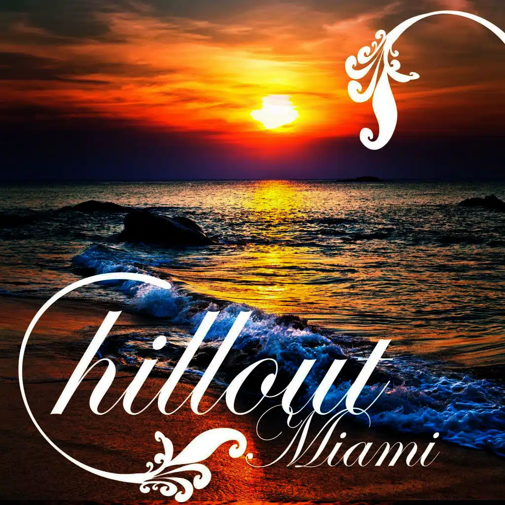Chillout Miami