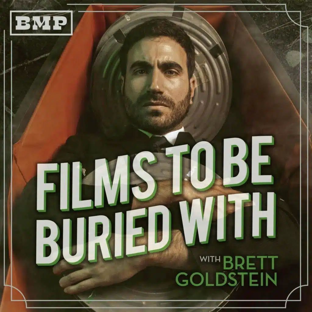 Films To Be Buried With with Brett Goldstein
