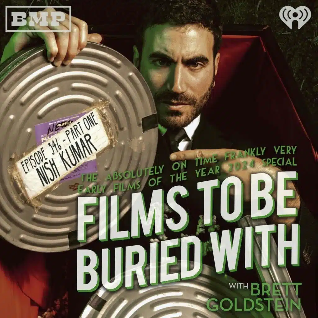 Nish Kumar (The Absolutely On Time Frankly Early Films Of The Year 2O24 Special • Part 1) • #346