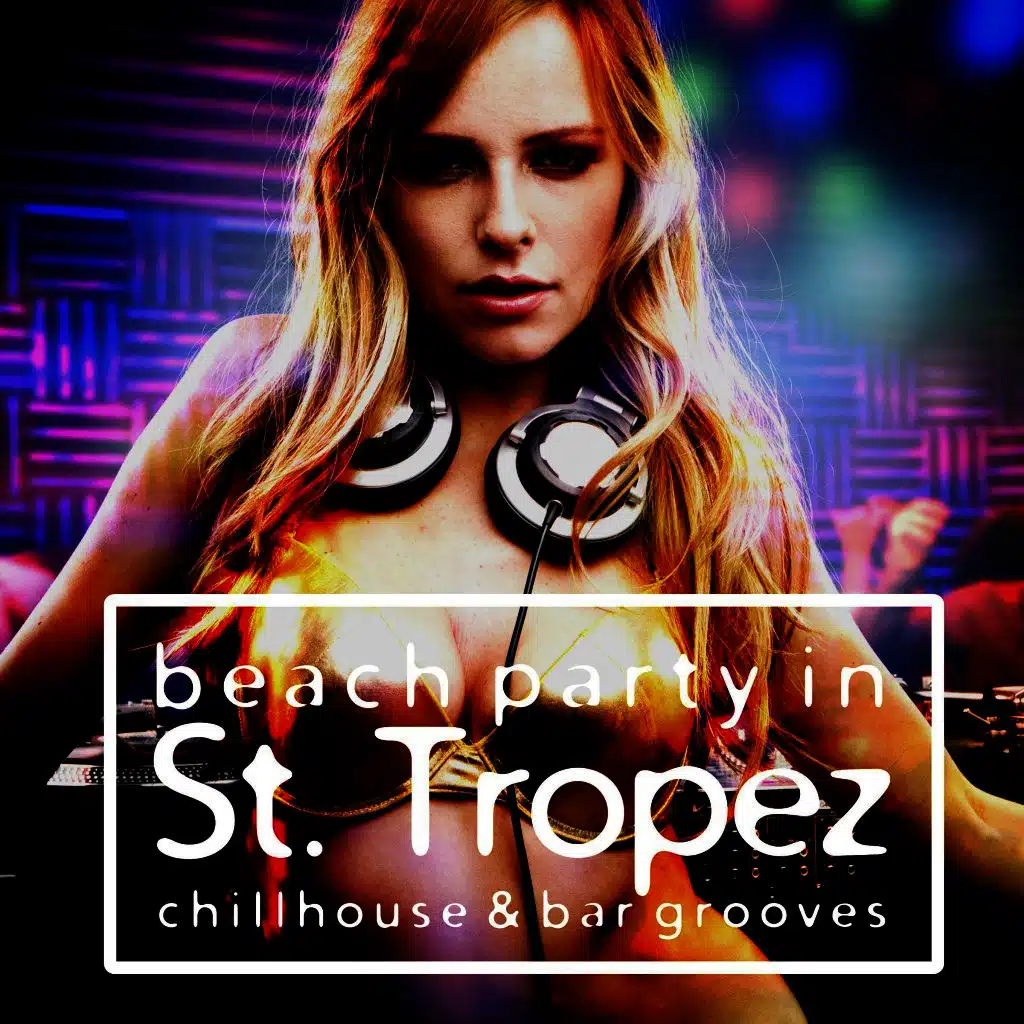 Beach Party in St. Tropez