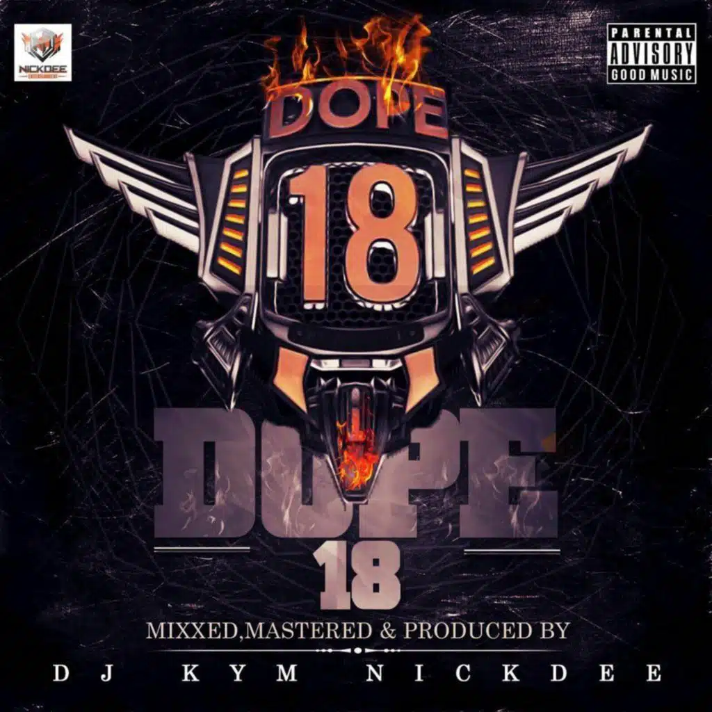 Dj Kym NickDee - The Dope Vol 18