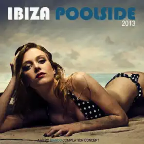 Ibiza Poolside 2013