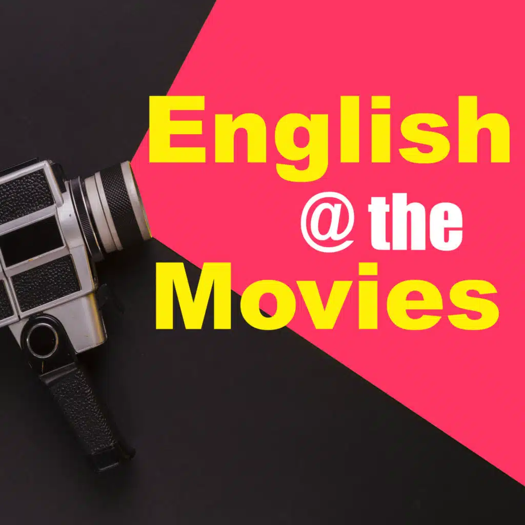English @ the Movies: Five-Second Rule - October 22, 2021