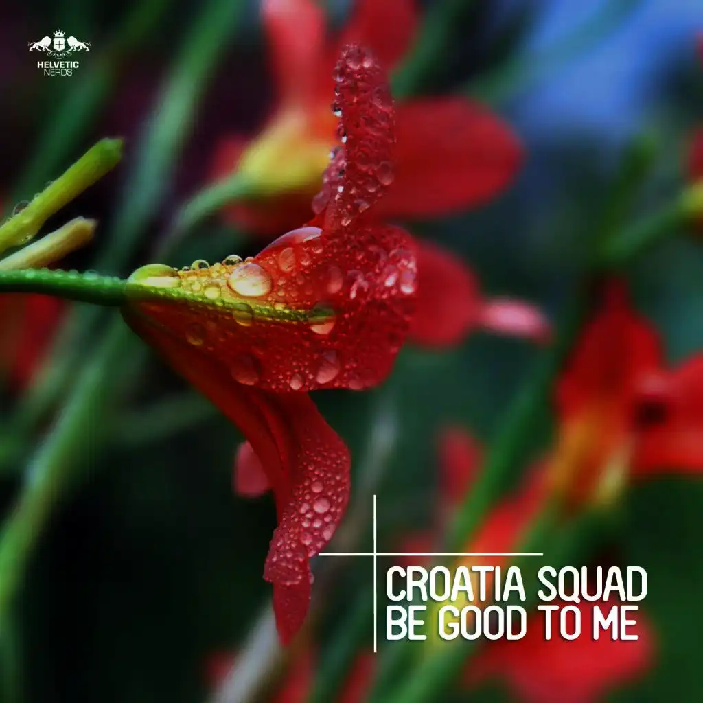 Be Good to Me (Original Mix)