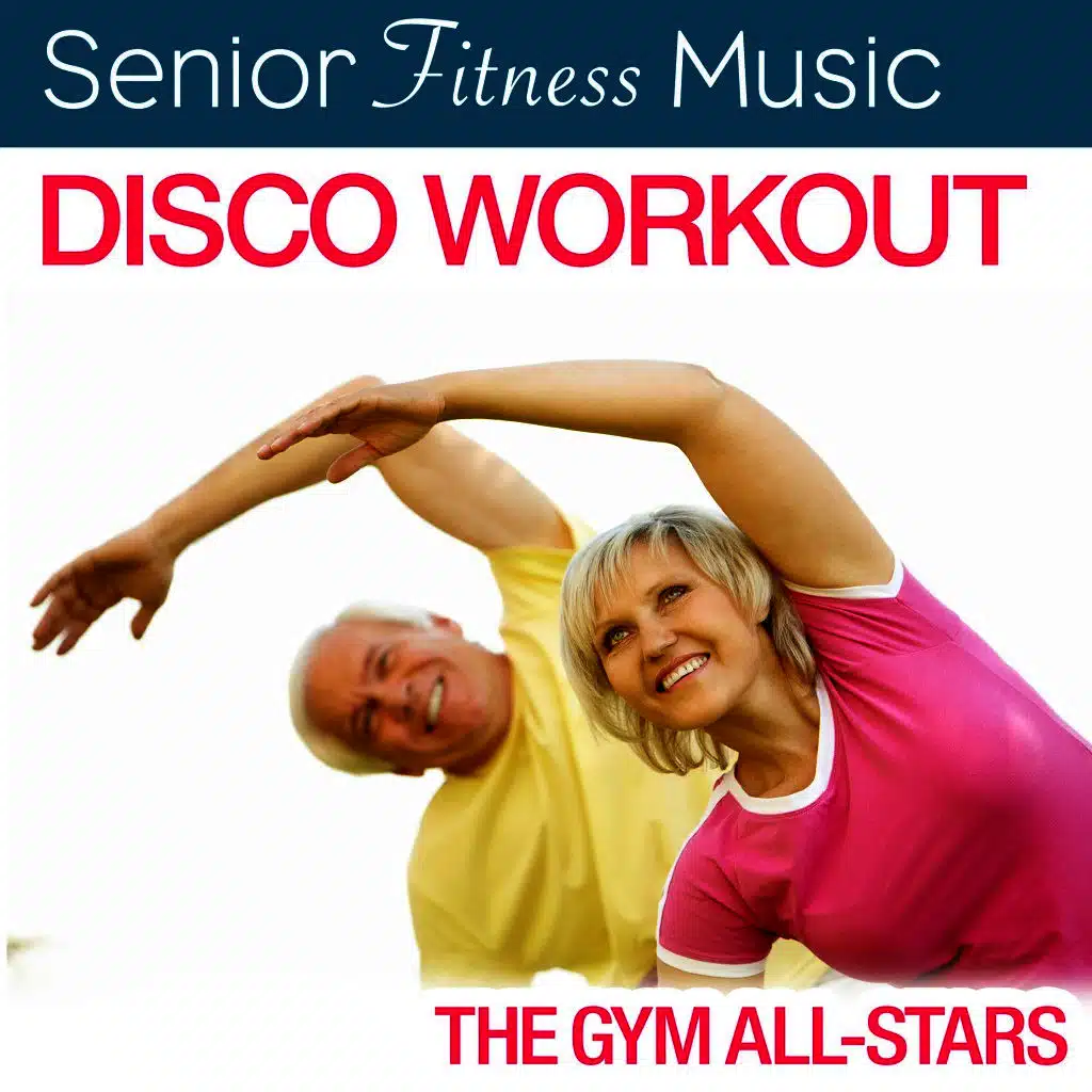 Senior Fitness Music: Disco Workout
