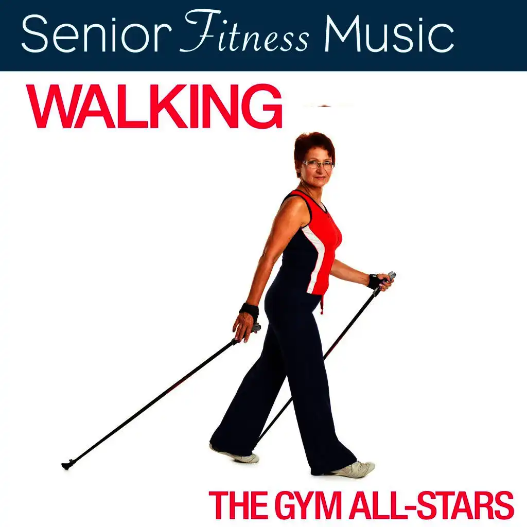 Senior Fitness Music: Walking