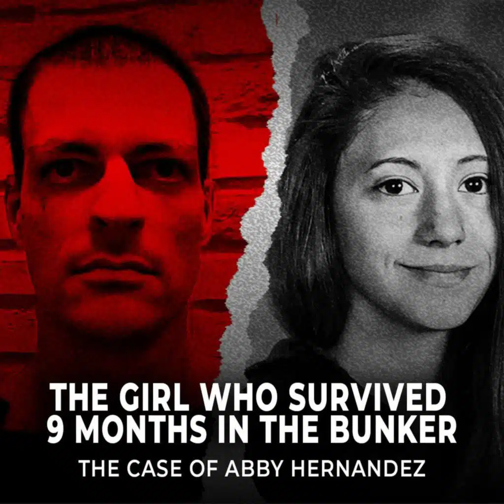 The Girl Who Survived 9 Months In The Bunker | The Disturbing Case Of Abby Hernandez | UNSEEN