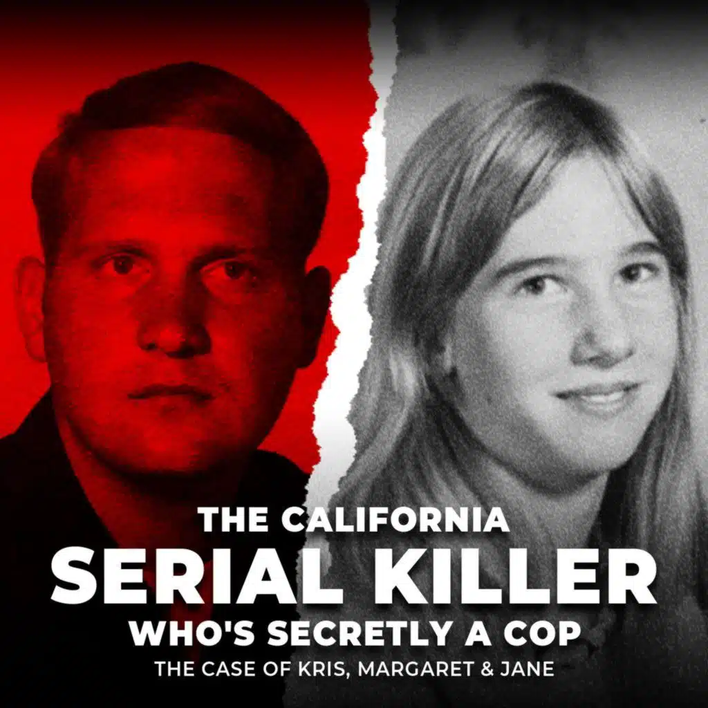 California Killer Phones His Victims, Gives Them Dinner Plates “I’ll **** you if you move”, Then Goes Back to Cop Job | The case of Kris, Margaret & Jane | UNSEEN