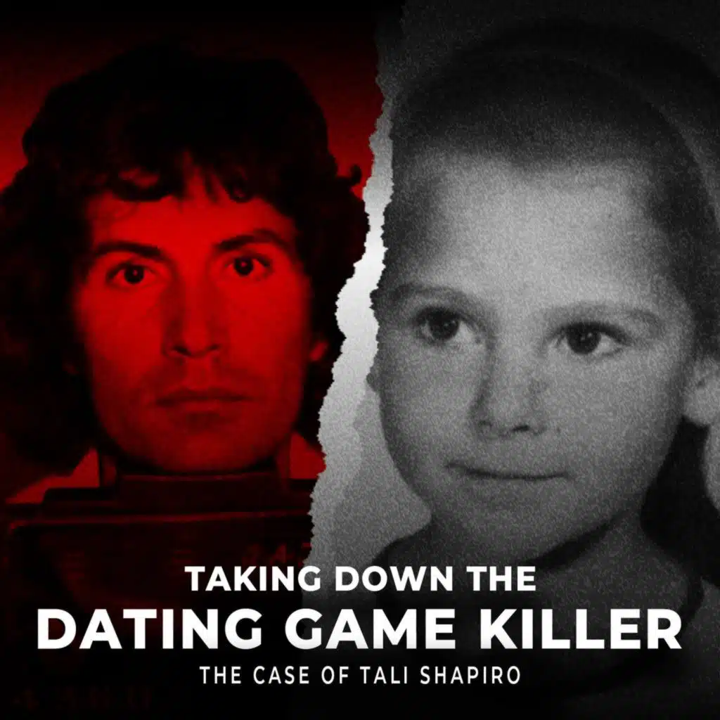 Taking Down The Dating Game Killer | The Case Of Tali Shapiro | UNSEEN