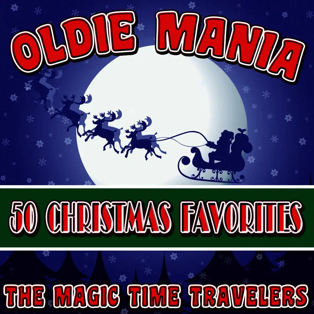Oldie Mania: 50 Christmas Favorites