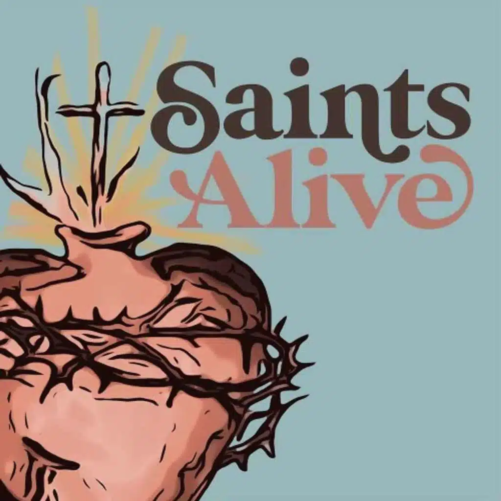 Saints Alive
