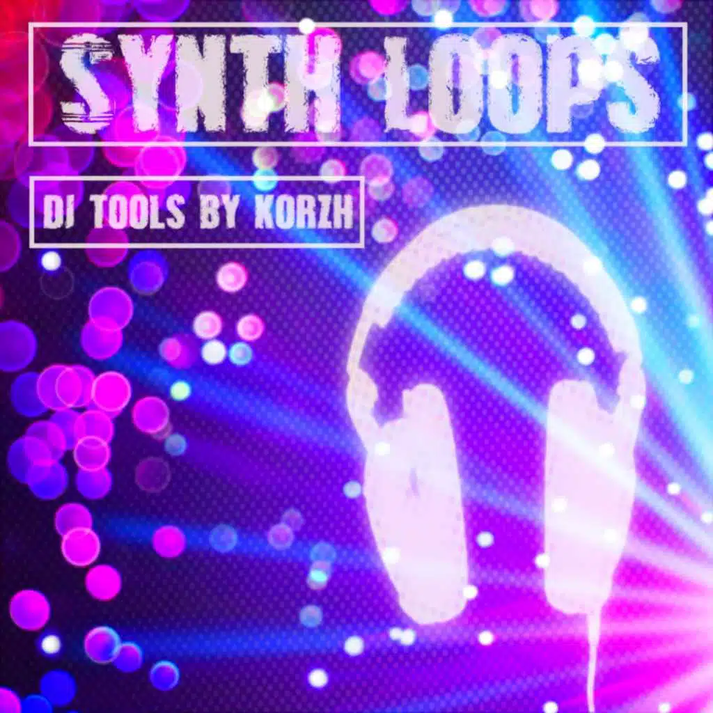 Synth Loops (DJ Tools)