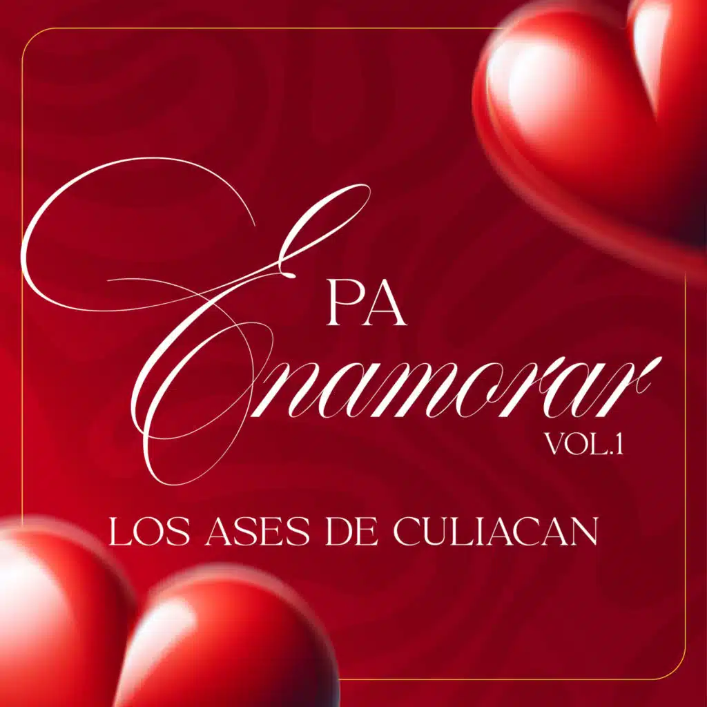 Pa Enamorar, Vol. 1
