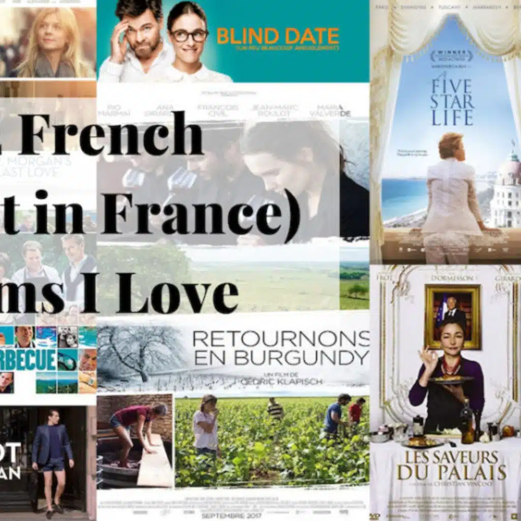 248: 12 French or (Set in France) Feel-Good Films I Love (having premiered in the past 10 years)
