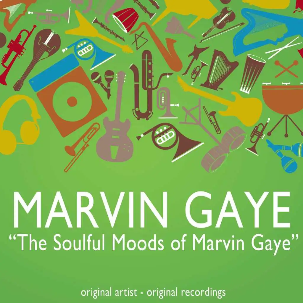 The Soulful Moods of Marvin Gaye