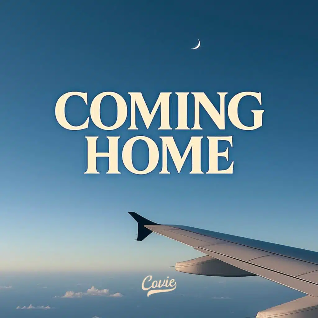 COMING HOME