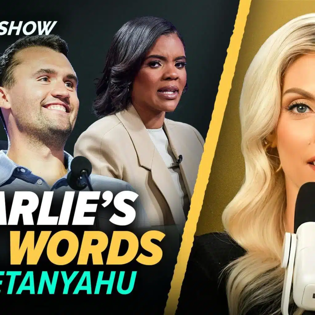 Candace Owens, Charlie Kirk, and Israel | Ep 179
