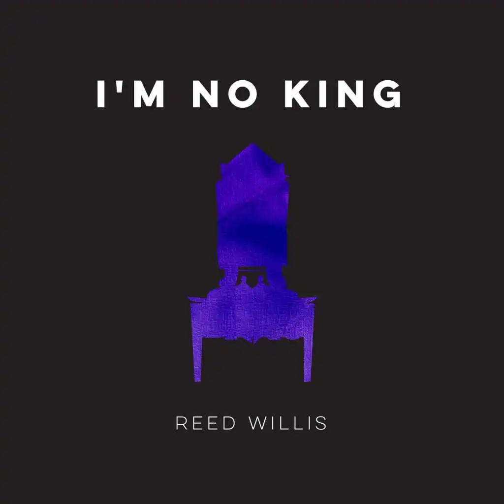 I'm No King