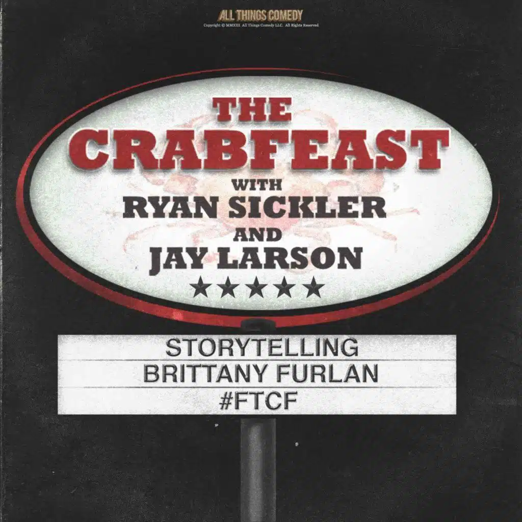 The CrabFeast 306: Brittany Furlan