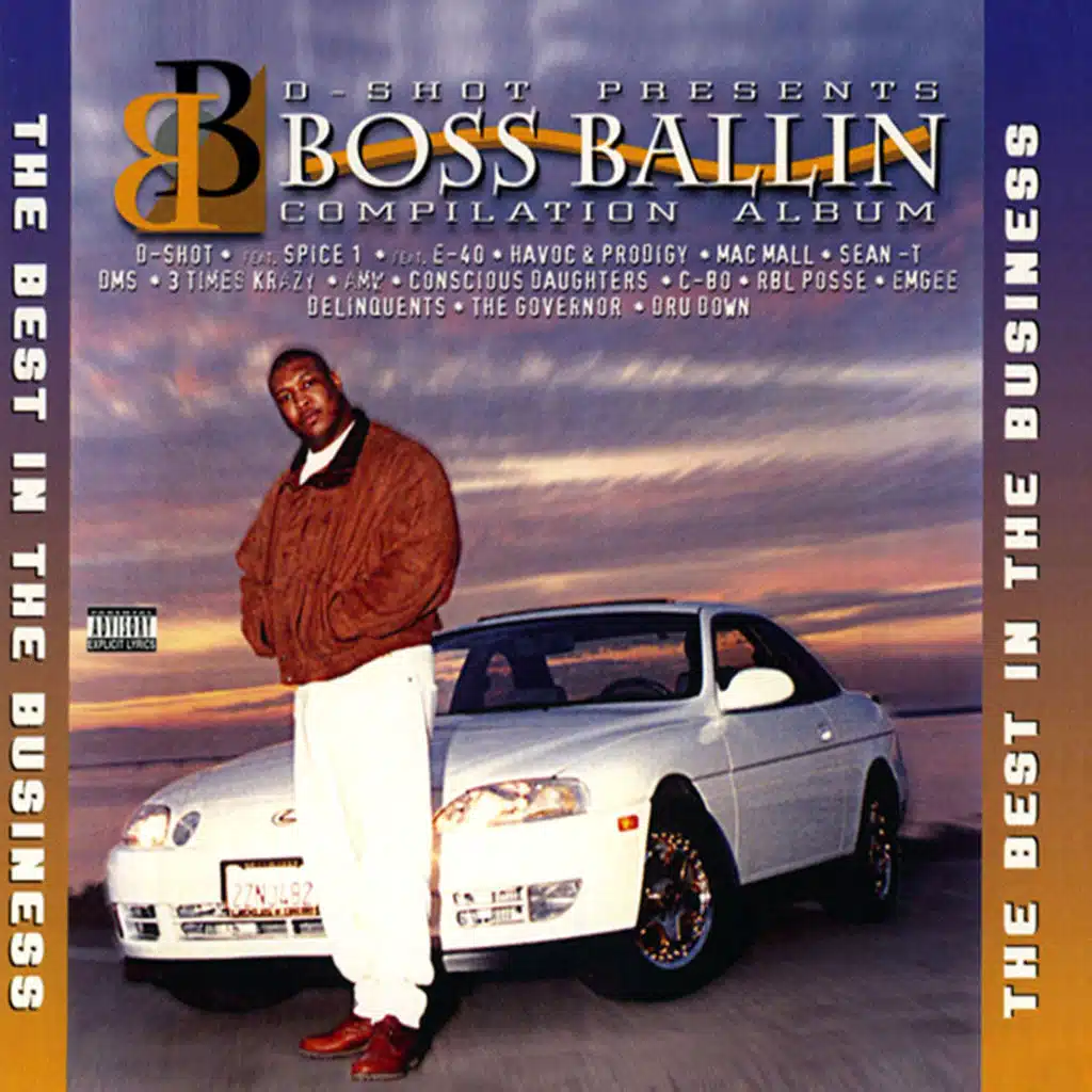 Boss Ballin: The Best In The Business