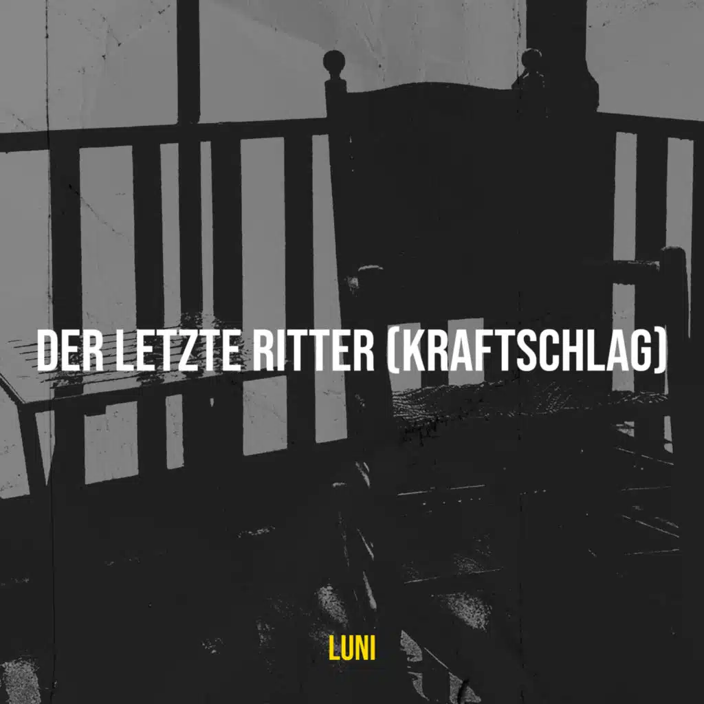Der Letzte Ritter (Kraftschlag)