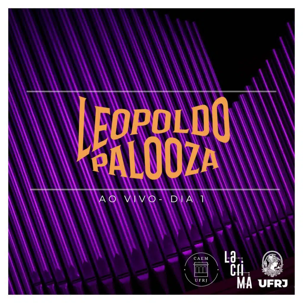 Leopoldopalooza 2025.1 - Dia 1 (Ao Vivo)
