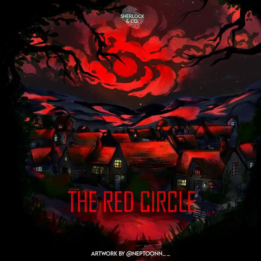 The Red Circle - Part One