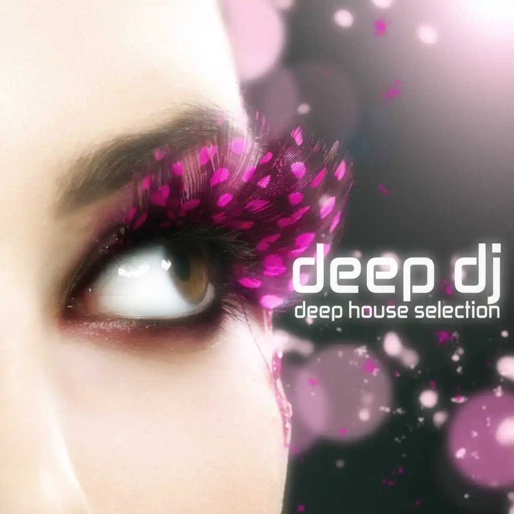 Deep DJ (Deep House Selection)