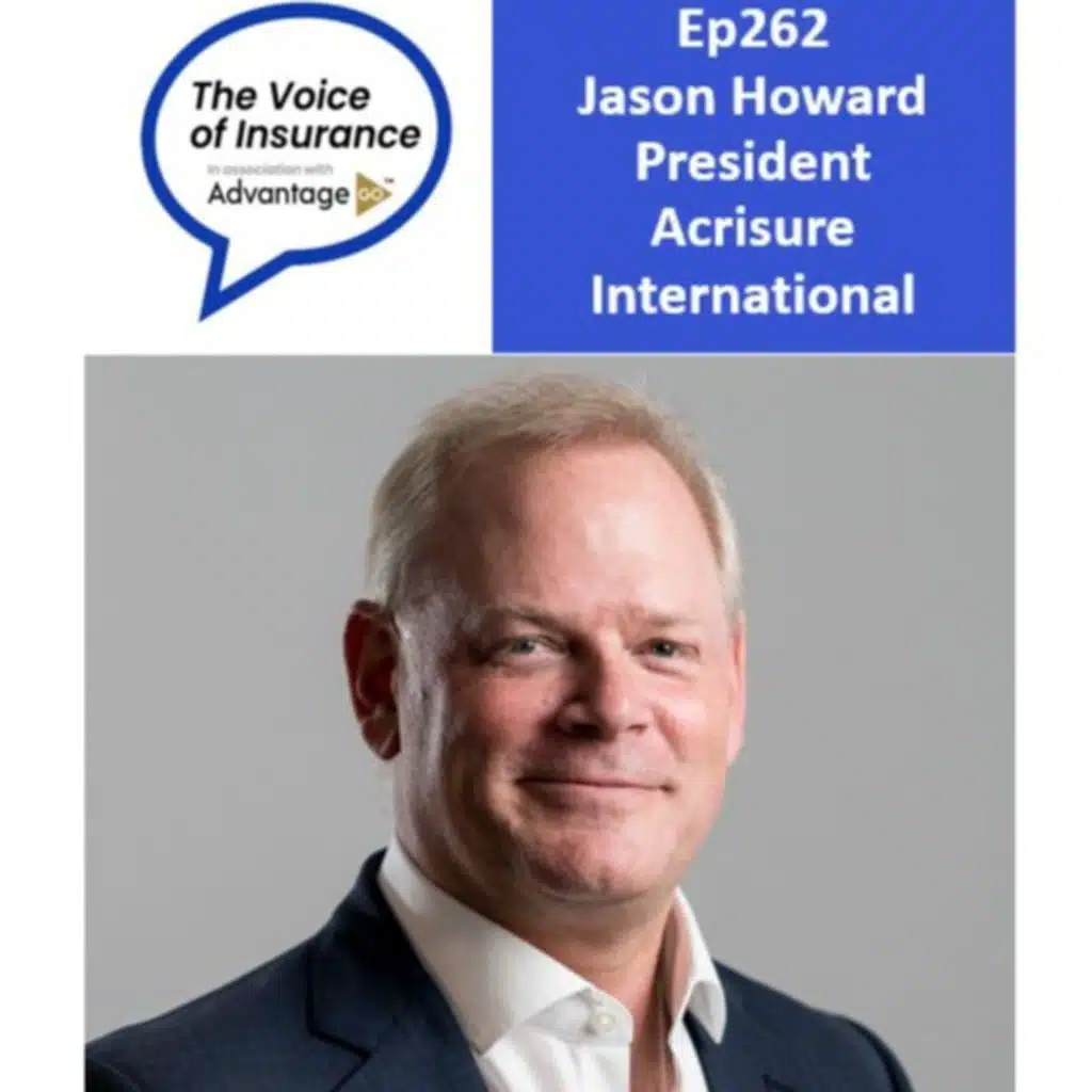 Ep262 Jason Howard Acrisure International: A very Simple Model