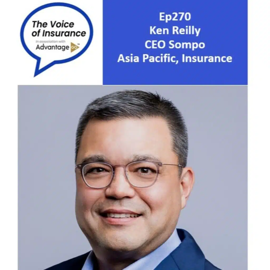 Ep270 Ken Reilly Sompo: Capturing growth